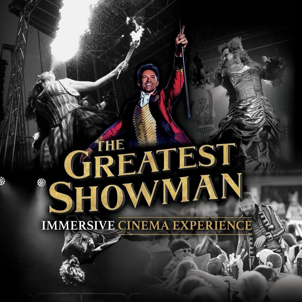 The Greatest Showman Immersive Cinema Experience, 17 July | Event in Solihull | AllEvents