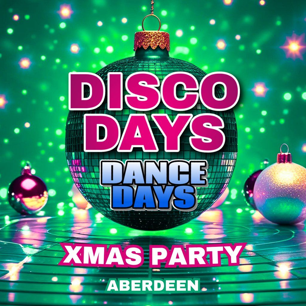 Disco Days Xmas Party Aberdeen, 29 November | Event in Aberdeen | AllEvents