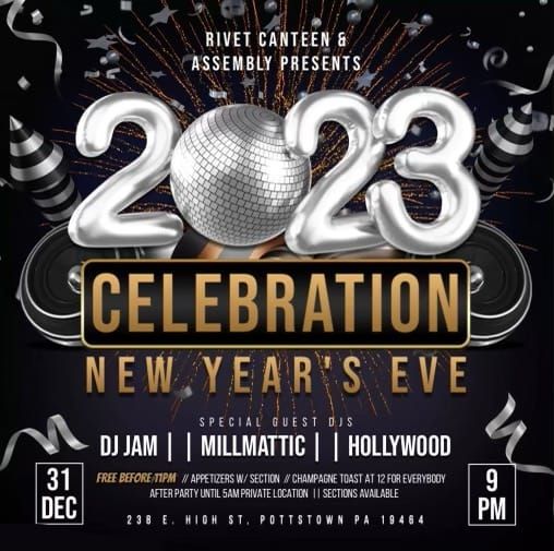 Rivet Canteen & Assembly Presents 2023 New Years Eve Celebration, Rivet