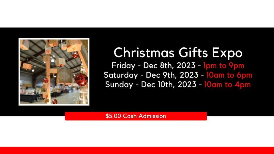 Christmas Gifts Expo, Chilliwack Heritage Park, December 8 to December ...