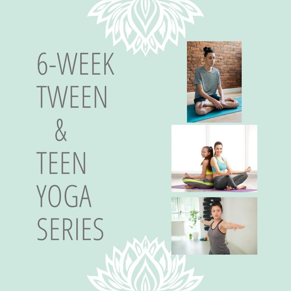 Tween & Teen Yoga Series 6 weeks, Honor Yoga Roswell, 21 March