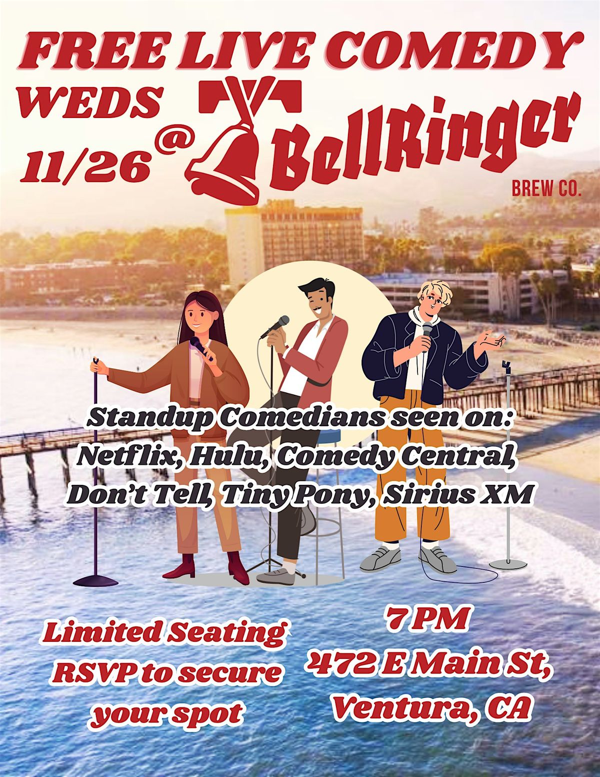 Bell Ringer Comedy Night (Live Standup on Main Street Ventura ...