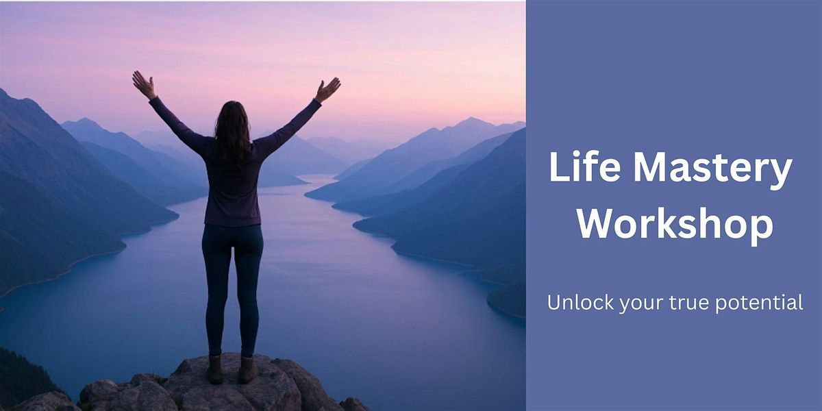 Life Mastery Workshop | Event in Edmonton | AllEvents
