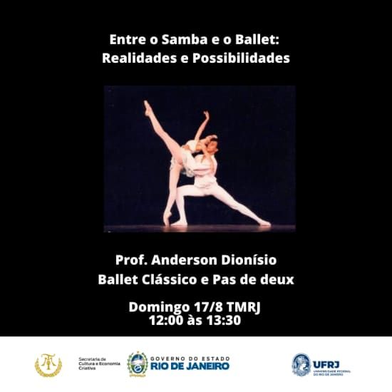 Entre o Samba e Ballet: Realidades e Possibilidades, 17 August | Event in Rio de Janeiro | AllEvents