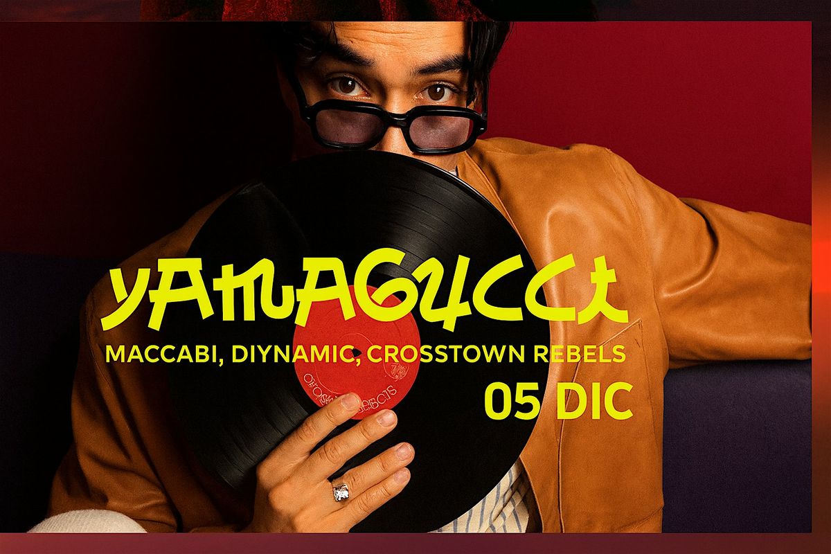 Yamagucci (Maccabi/Dynamic)-Live at EPICENTRO FORO, 5 December | Event in Chihuahua | AllEvents