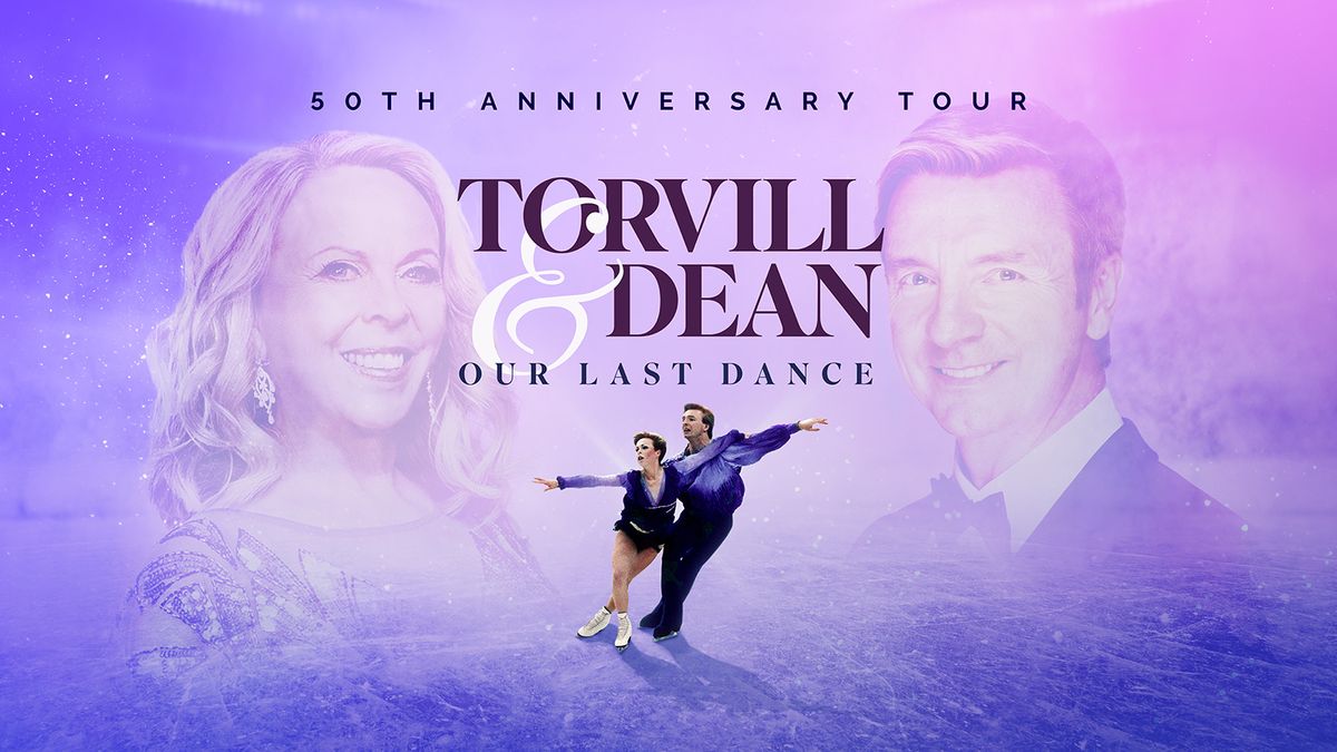 Torvill and Dean - Our Last Dance at Motorpoint Arena - Nottingham, 11 July | Event in Nottingham | AllEvents