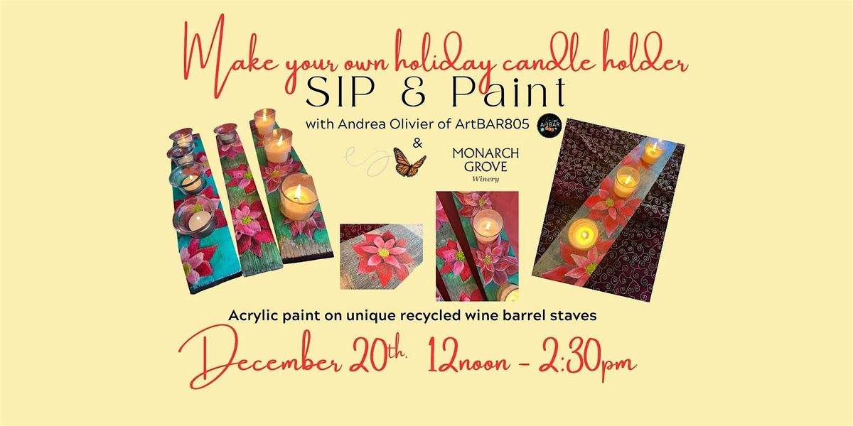 Sip & Paint at Monarch Grove Winery: Poinsettias on Wine Barrel Staves, 20 December | Event in Grover Beach