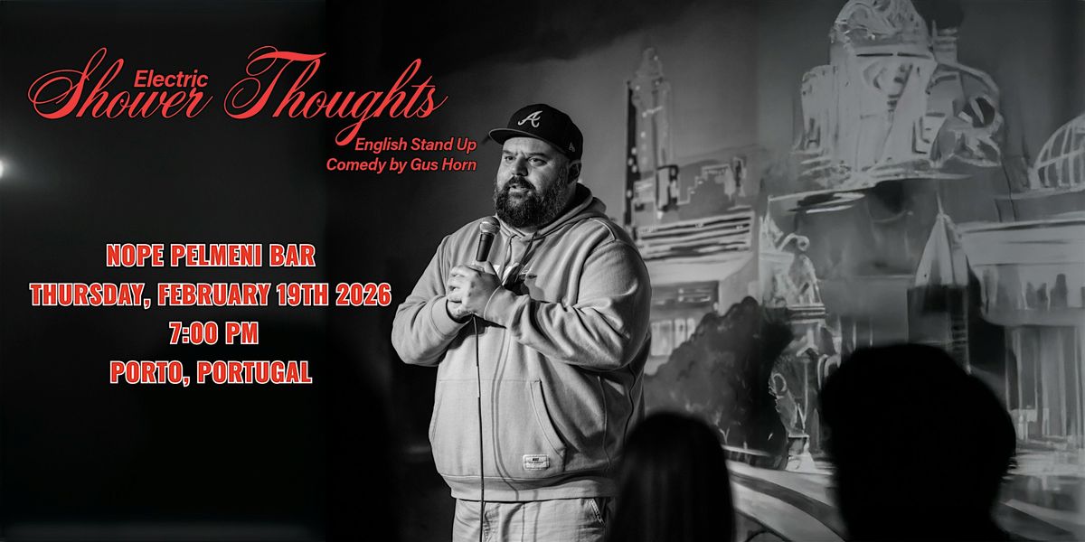 Gus Horn: Electric Shower Thoughts, 19 February | Event in Porto | AllEvents