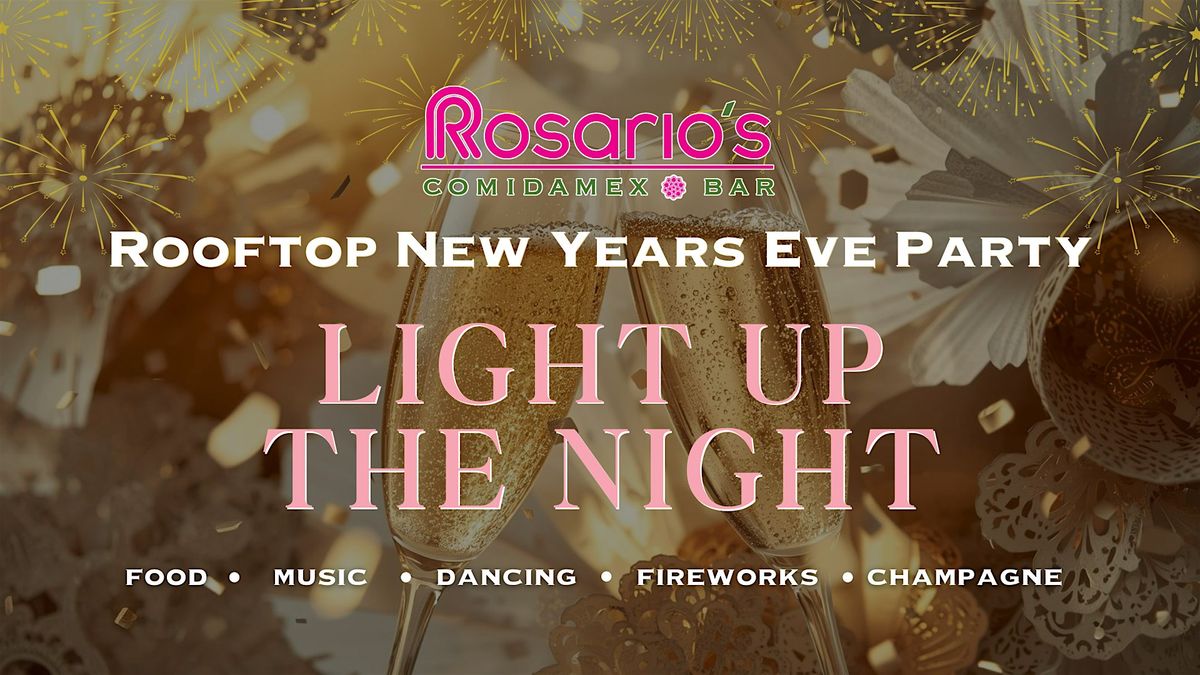 Light Up the Night: Rosario's Rooftop New Year's Eve Countdown, 31 December | Event in San Antonio | AllEvents
