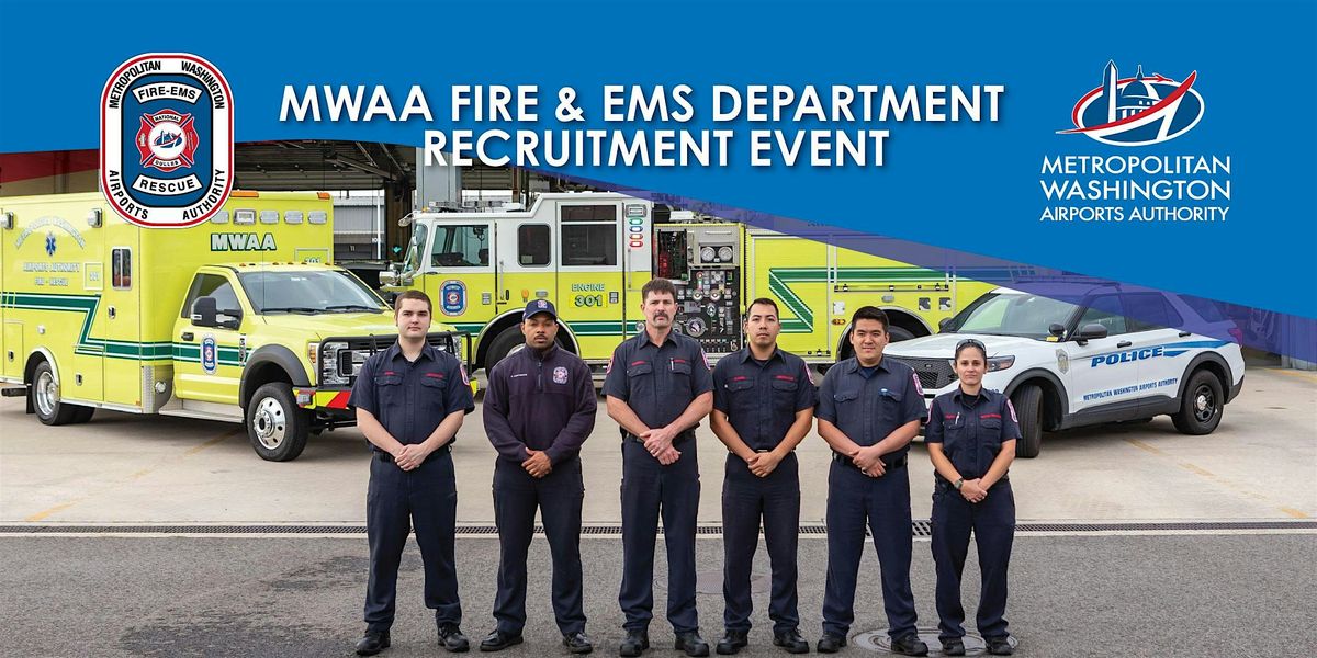 MWAA FIRE & EMS Department Hiring Event - Thursday, February 26, 2026