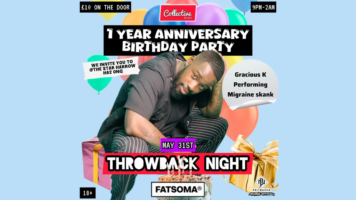 THROWBACK NIGHT WITH GRACIOUS K, 31 May | Event in Harrow | AllEvents