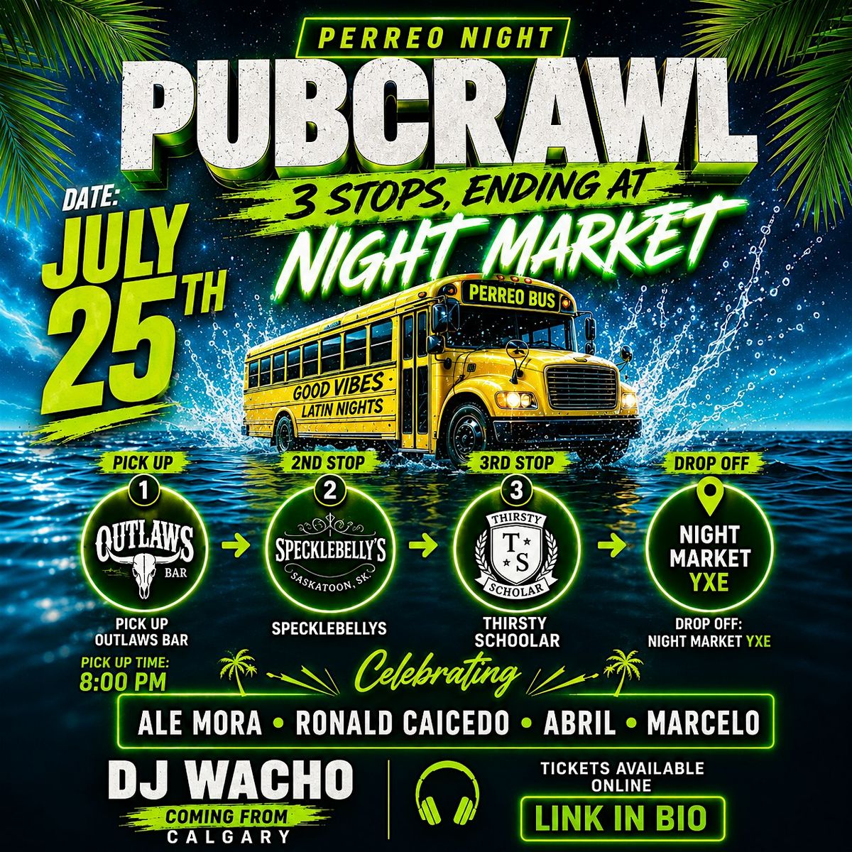 PERREO NIGHT PUB CRAWL, JULY 25th