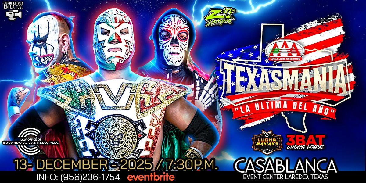 AAA Lucha Libre: TEXASMANIA 12-13-2025, 13 December | Event in Laredo | AllEvents