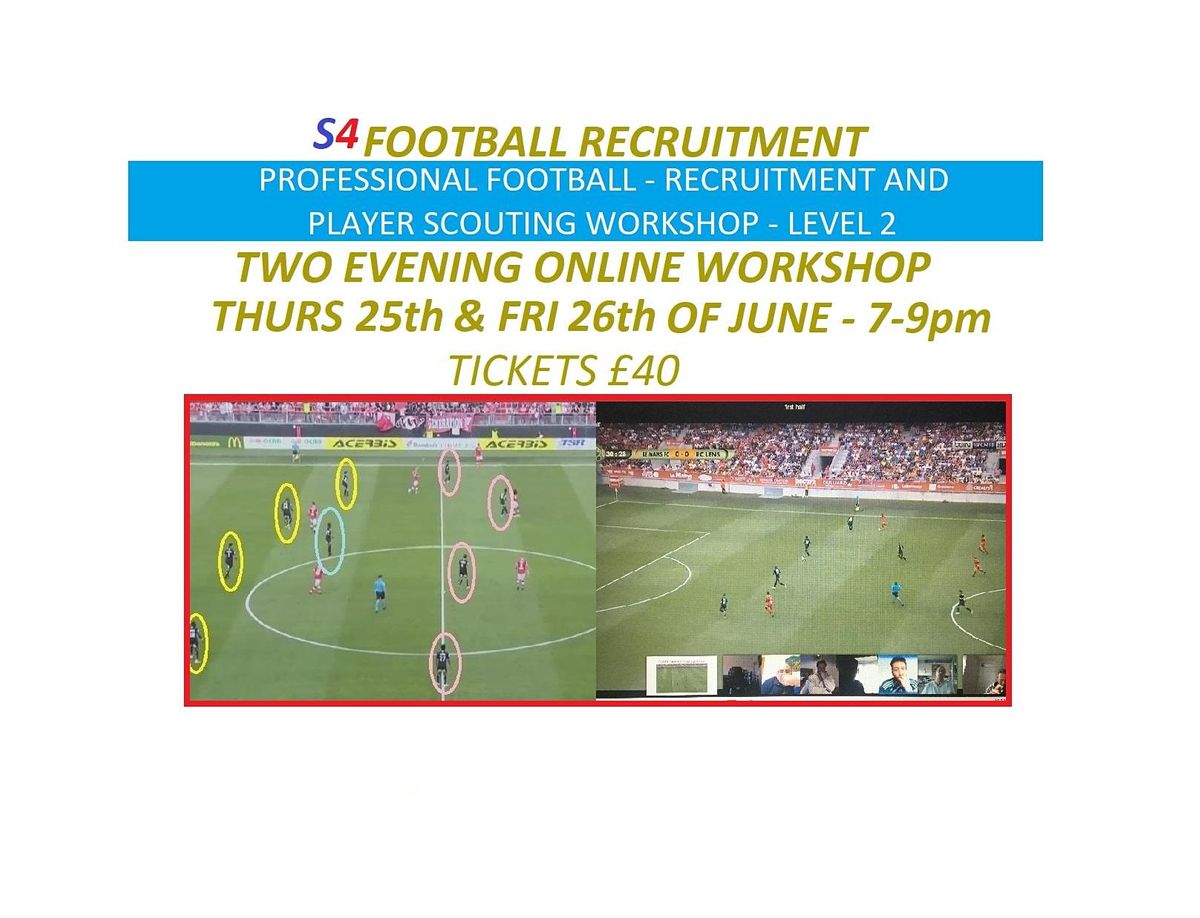 PROFESSIONAL FOOTBALL PLAYER RECRUITMENT AND SCOUTING LEVEL 2 at Online, Online