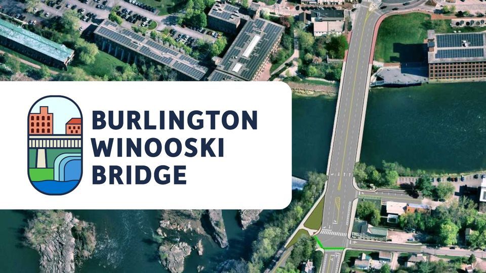 1st Public Meeting Winooski River Bridge Replacement Project, O'Brien Community Center