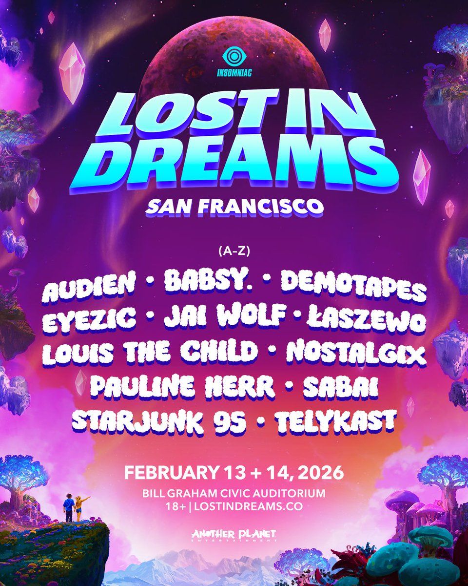 Lost In Dreams San Francisco - Friday, 12 February | Event in San Francisco | AllEvents