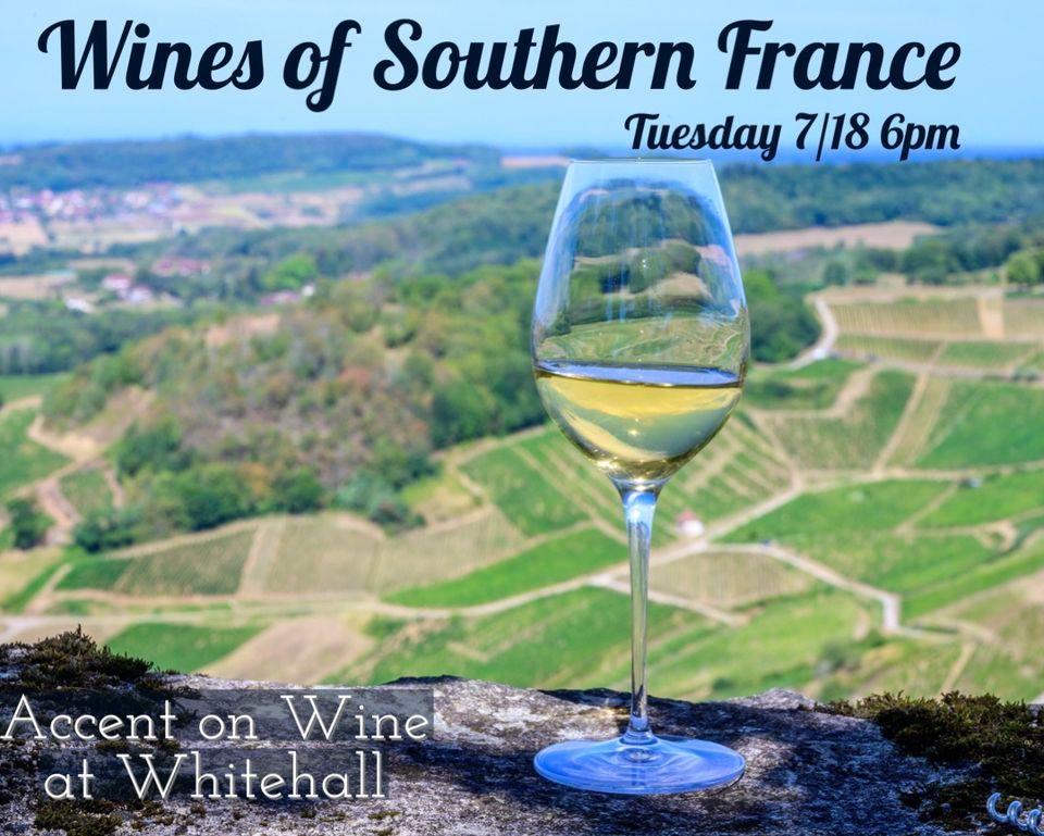 Tuesday Night Wine Tasting South of France , Accent on Wine Whitehall