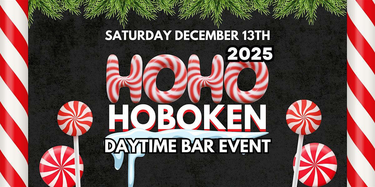 The Official HoHoHoboken Daytime Bar Event 2025, 13 December | Event in Hoboken | AllEvents