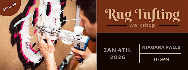 Rug Tufting Workshop, 4 January | Event in Niagara Falls | AllEvents