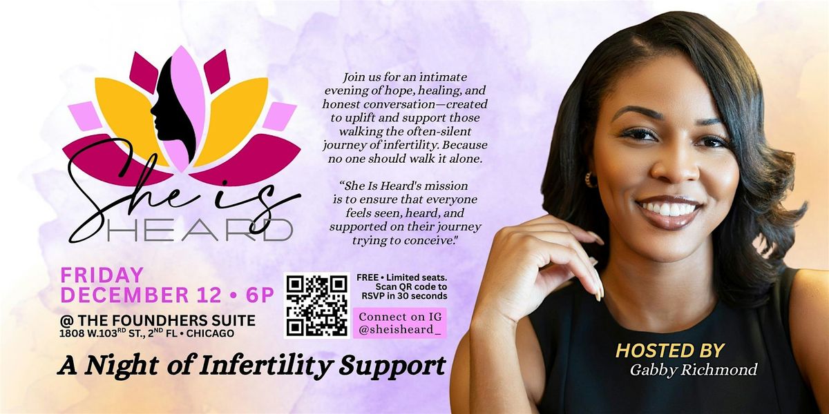 She Is Heard: A Night of Infertility Support, 12 December | Event in Chicago | AllEvents
