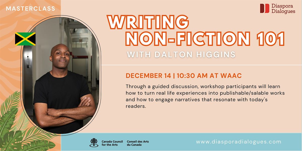Writing Non-Fiction 101 with Dalton Higgins, 14 December | Event in Toronto | AllEvents
