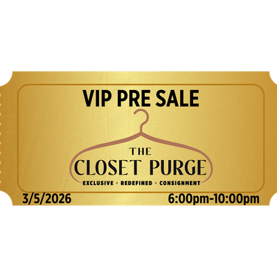 The Closet Purge- Pre Sale VIP