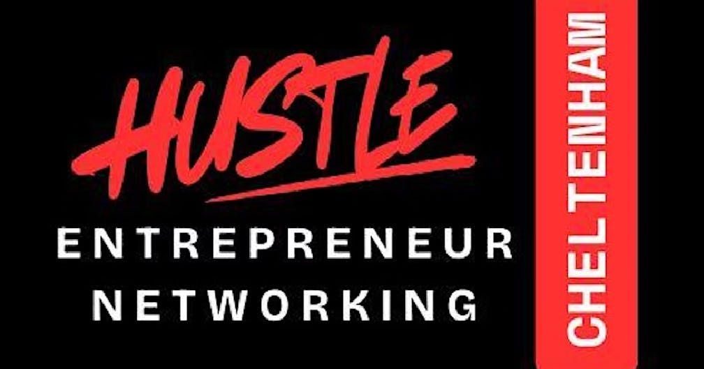 HUSTLE Cheltenham Entrepreneur Networking, 5 August | Event in Cheltenham | AllEvents