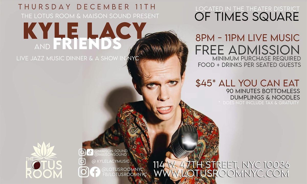 Kyle Lacy & Friends- Free LIVER&B  Jazz Music Show NYC Times Square 12/11, 11 December | Event in New York