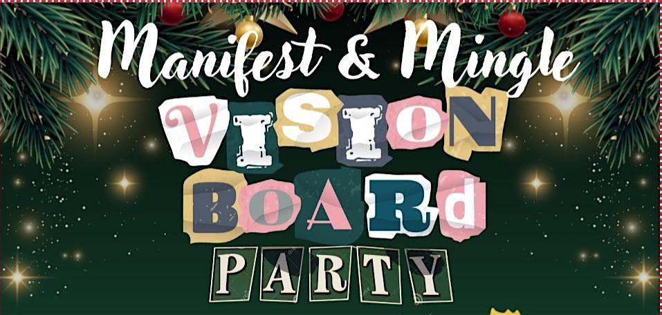 Manifest & Mingle Vision Board Party, 18 December | Event in Loganville | AllEvents