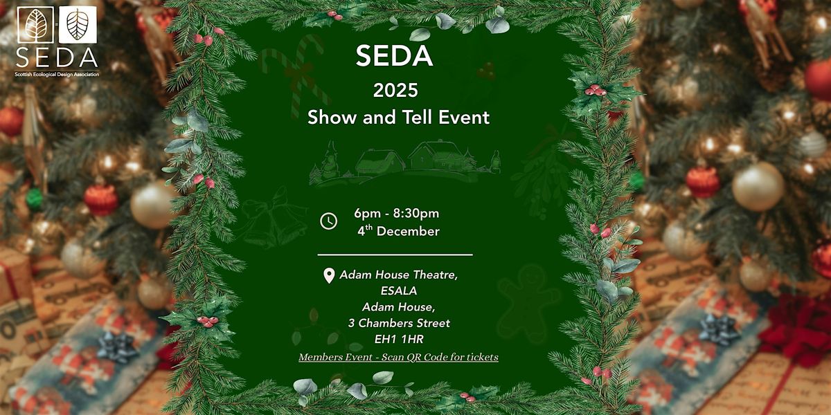 SEDA Show and Tell 2025, 4 December | Event in Edinburgh | AllEvents