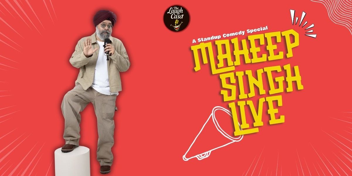 Maheep Singh Live A Standup Comedy Show, 14 September | Event in New Delhi | AllEvents