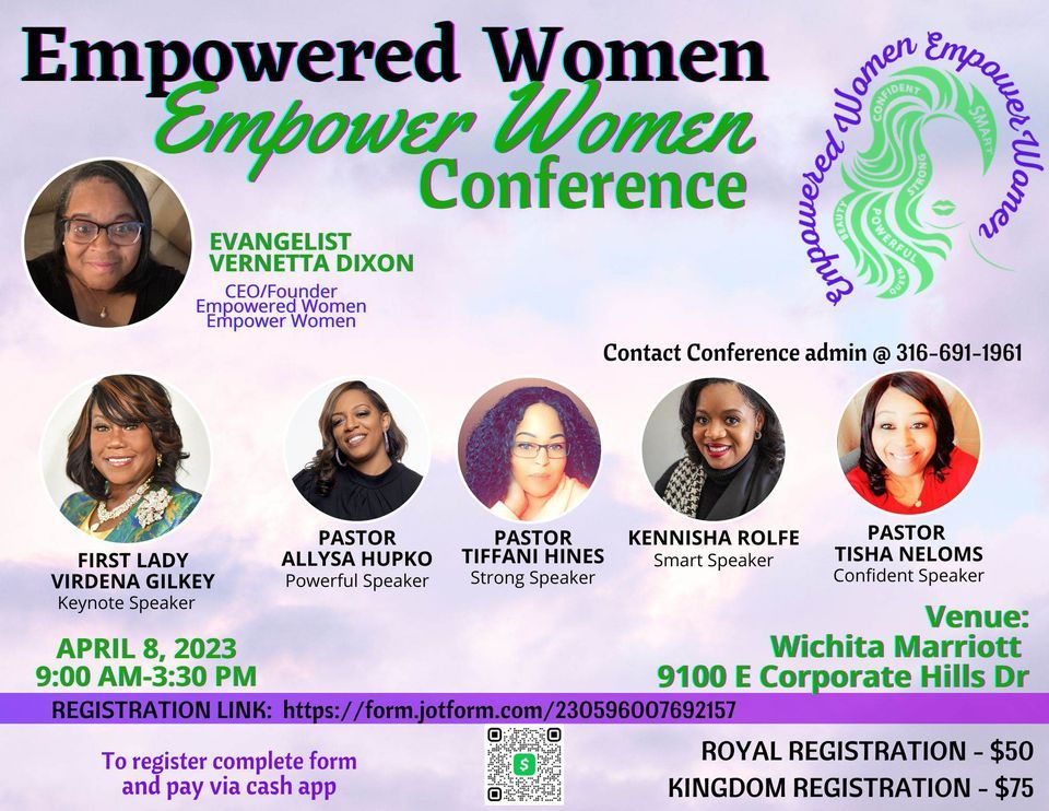 Empowered Women Empower Women Conference 2025, Wichita Marriott, April