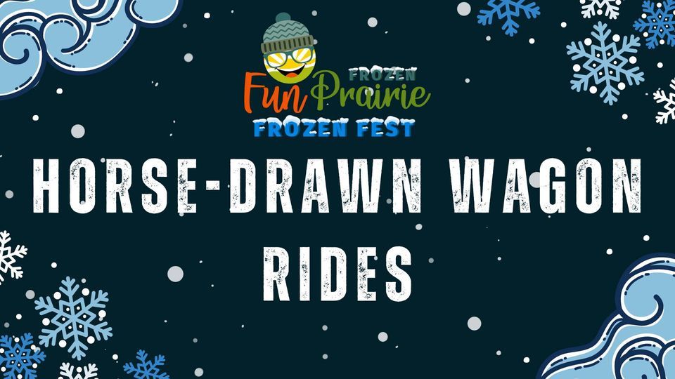 Frozen Fest HorseDrawn Carriage Rides, Sheehan Park, Sun Prairie
