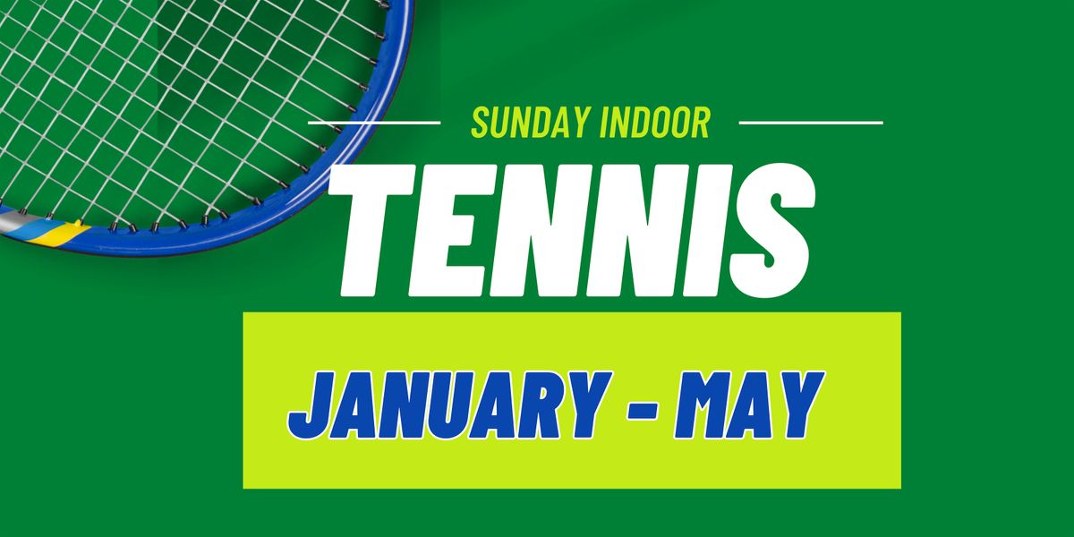 Sunday Indoor Tennis 2026  (January through May), 4 January | Event in Dubois | AllEvents