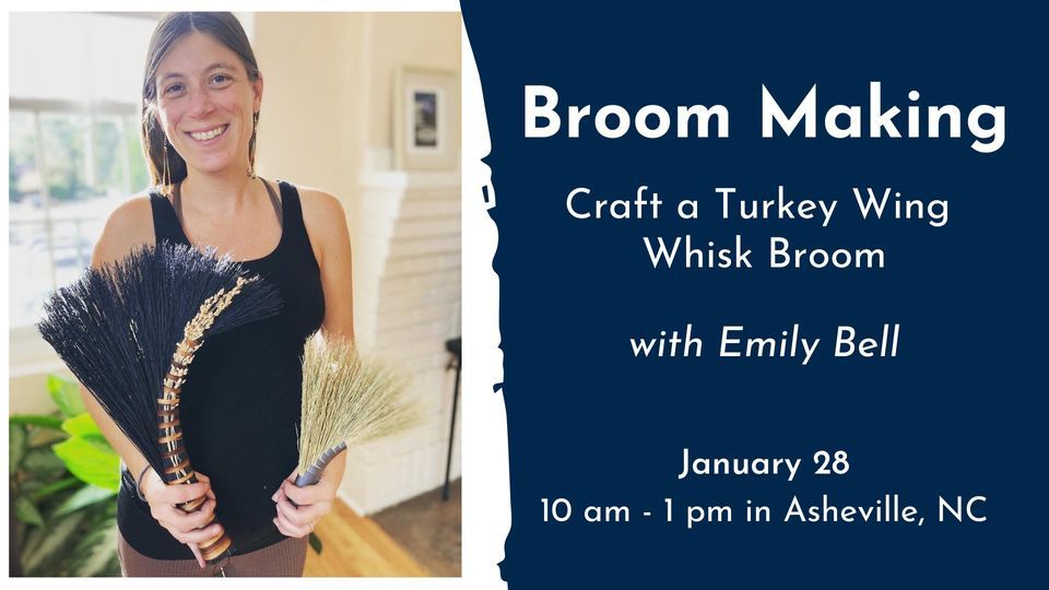 Broom Making Craft a Turkey Wing Whisk Broom SOLD OUT, Asheville N.C
