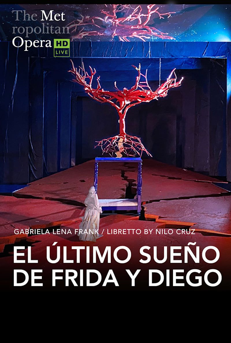 The Met Live In HD: El Ultimo Sueno de Frida y Diego, 29 May | Event in Fryeburg | AllEvents