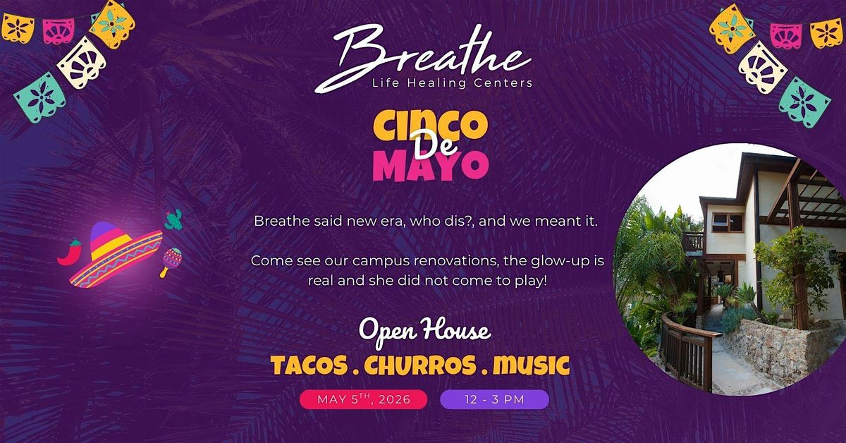 Breathe's Cinco de Mayo Open House