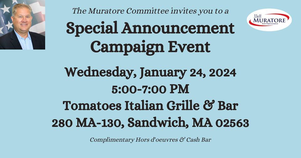 Muratore Special Announcement Campaign Event Sandwich, Tomatoes