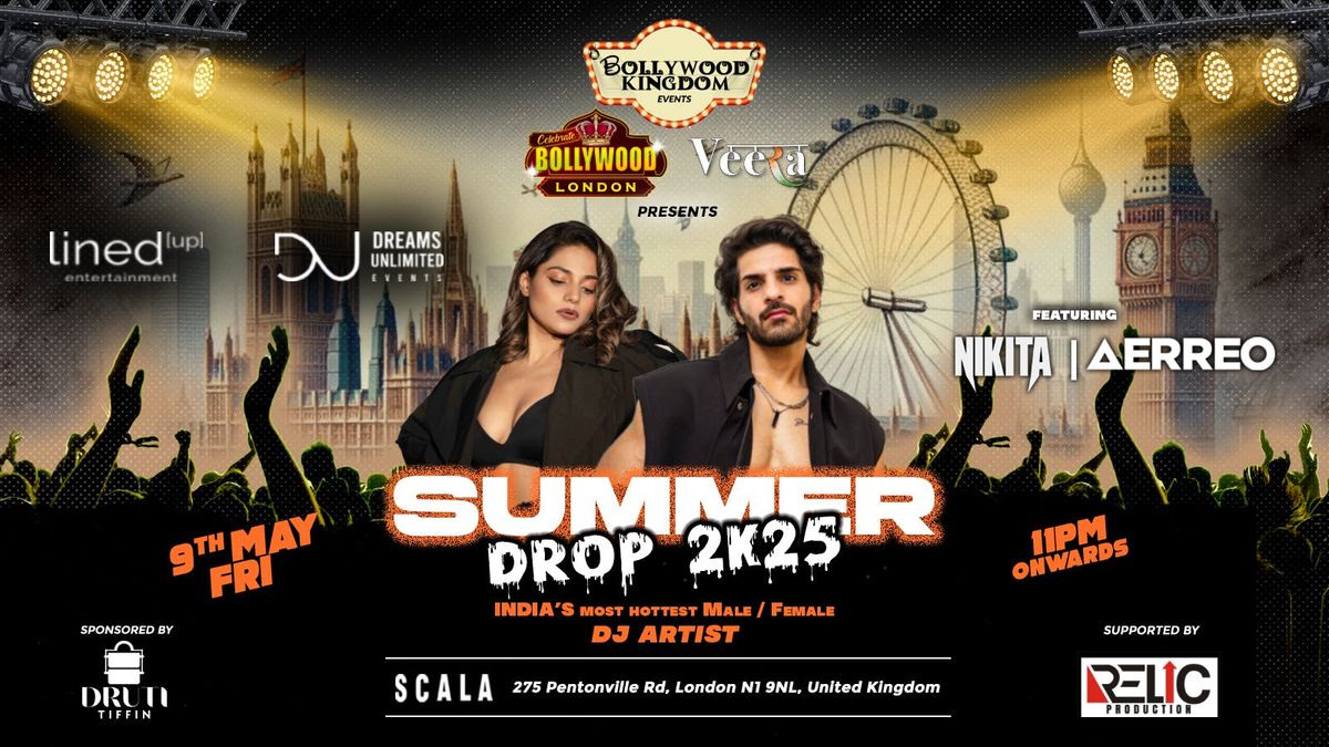 SUMMER DROP 2025 ~ Bollywood Night , 9 May | Event in London | AllEvents