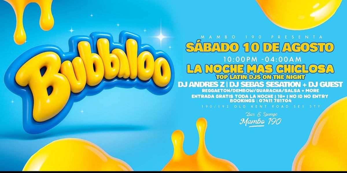 🍬Bubbaloo🍬, 9 August | Event in London | AllEvents