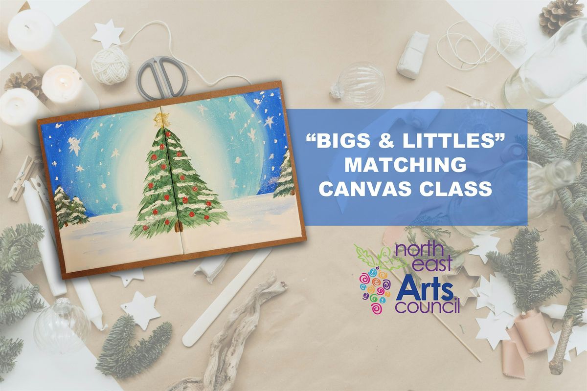 "Bigs & Littles" Matching Canvas Class, 21 December | Event in North East | AllEvents