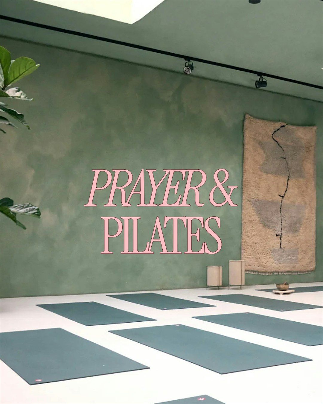 Prayer + Pilates Amsterdam | February Session 2