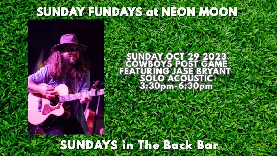 COWBOYS Post Game Acoustic Show Featuring JASE BRYANT, Neon Moon Restaurant & Club, Yantis, 29