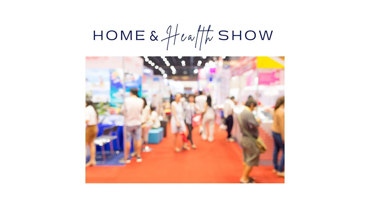 HOME & HEALTH  SHOW (Buckeye, Sun City Festival)