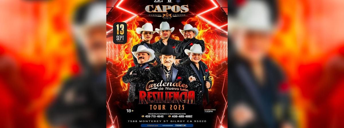 CARDENALES DE NUEVO LEON RESILIENCIA TOUR 2025, 13 September | Event in Gilroy | AllEvents