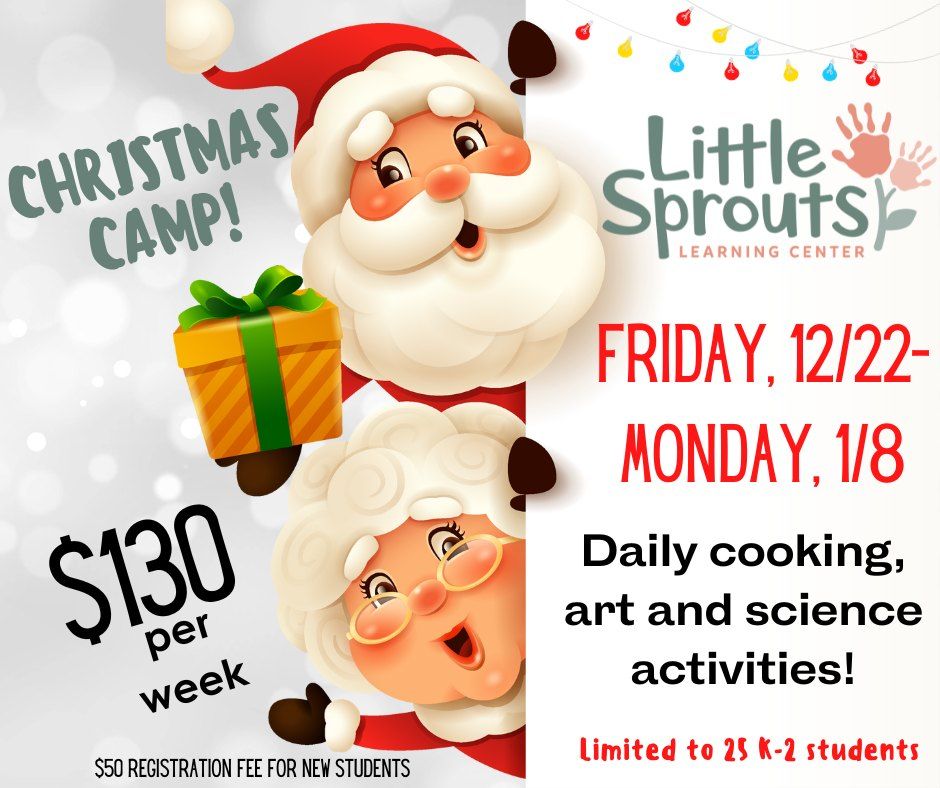 Christmas Camp for K2nd grade at Little Sprouts, Little Sprouts