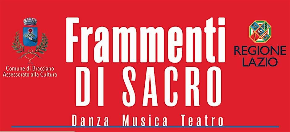 Frammenti di Sacro: al Teatro Delia Scala di Bracciano | Event in Bracciano | AllEvents