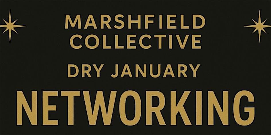 The Marshfield Collective’s First Dry January Networking Event