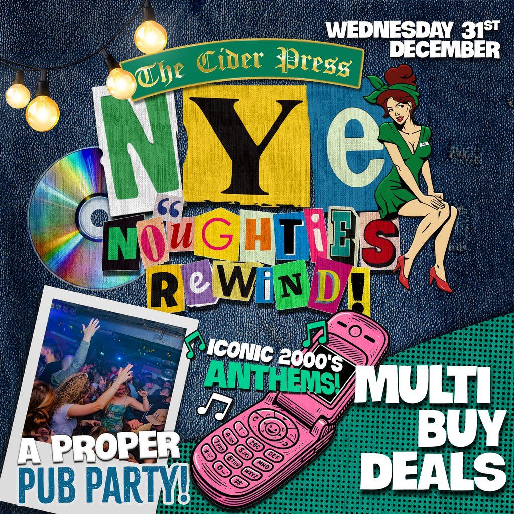 NYE Noughties Rewind! @ The Cider Press, 31 December | Event in Plymouth | AllEvents