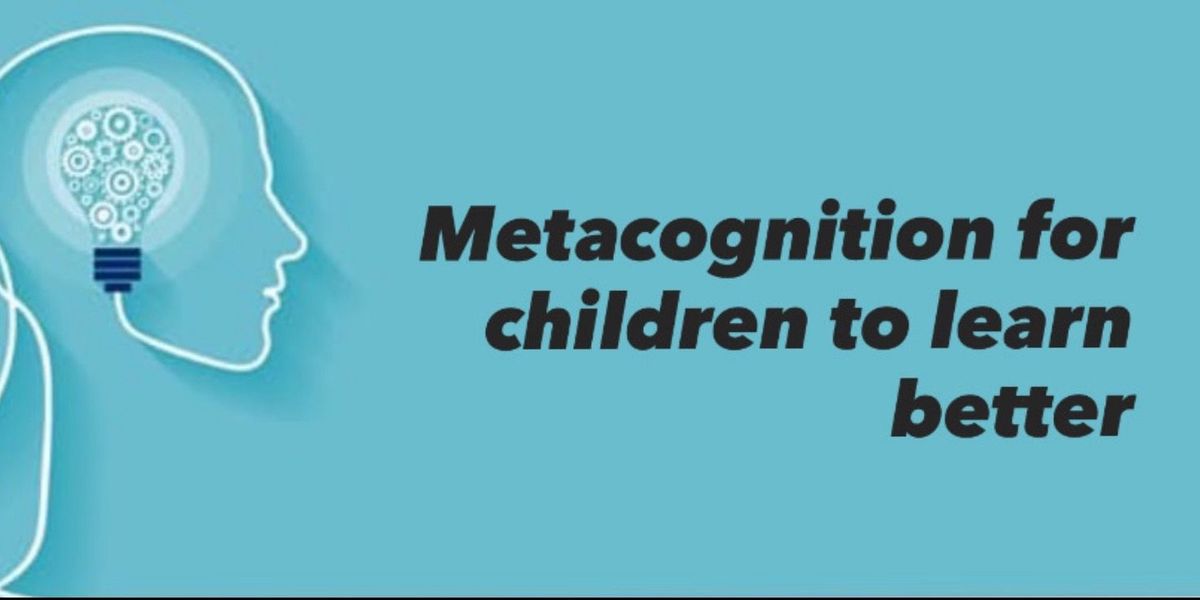 Metacognition for children to learn better, 19 October | Event in Mumbai | AllEvents